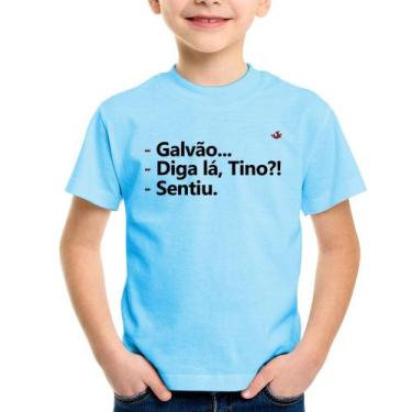 Imagem de Camiseta Infantil Galvão... Diga lá, Tino! Sentiu. - Foca na Moda, Azu