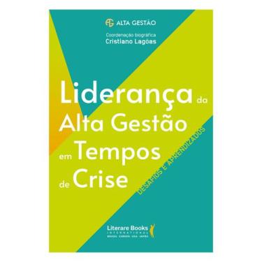 Imagem de Livro - Liderança da Alta Gestão em Tempos de Crise
