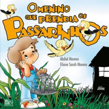 Imagem de O Menino Que Prendia Os Passarinhos