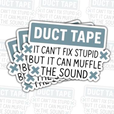 Imagem de 3 peças de fita adesiva It Can't Fix Stupid But It Can Muffle The Sound Sticker, decalque de vinil DIY engraçado à prova d'água para laptop, garrafa de água, caixa de ferramentas, carro, caderno de