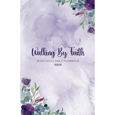 Imagem de Catholic Daily Planner 2024: Inspirational Schedule Organizer with Monthly Calendars, includes Scripture Verses, Devotionals, and space for your ... & Appointments, To-Dos and Sermon Notes.