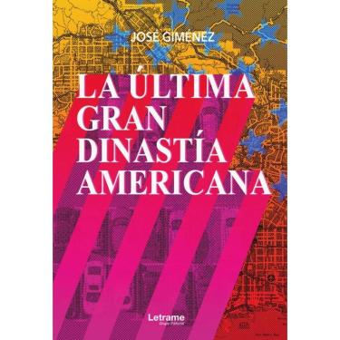 Imagem de La última gran dinastía americana - Espanhol