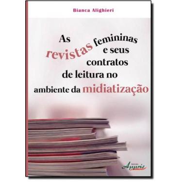 Imagem de Revistas Femininas e Seus Contratos de Leitura no Ambiente da Midiatiz