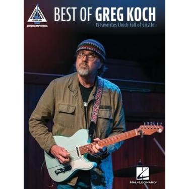 Imagem de Best of Greg Koch: 15 Favorites Chock-Full of Gristle! - Guitar Recorded Versions Songbook