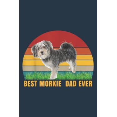 Imagem de Best morkie dad ever dog for papa: Study Notebook, 6 x 9 inches, 120 pages