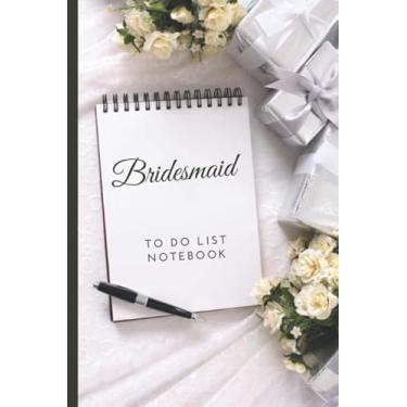 Imagem de Bridesmaid To Do List Notebook: White and Silver Luxury Theme Cover/Checklist Planner/Event Planning Journal To Write In/Wedding Gift For Bridesmaid from Bride/Cute Card Alternative