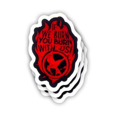 Imagem de (3 peças) Adesivo If We Burn You Burn with Us Sarcástico Motivational Sayings Decalque de vinil com citação humorística para Kindle, laptop, garrafa de água, capacete rígido de telefone, adesivo de