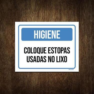 Imagem de Placa Higiene Coloque Estopas Usadas No Lixo 18X23 - Sinalizo.Com