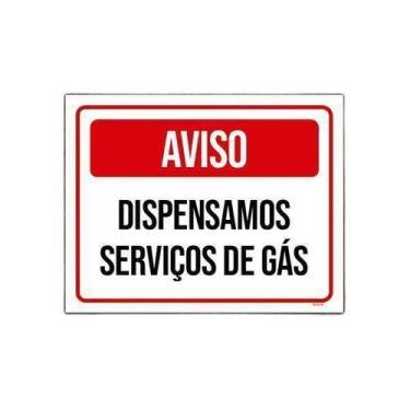Imagem de Kit 3 Placas Aviso Dispensamos Serviços De Gás - Sinalizo.Com