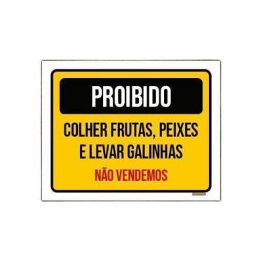 Imagem de Placa Proibido Colher Frutas Peixes Levar Galinhas 18X23Cm - Sinalizo