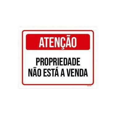 Imagem de Placa Atenção Propriedade Não Está A Venda 27X35 - Sinalizo
