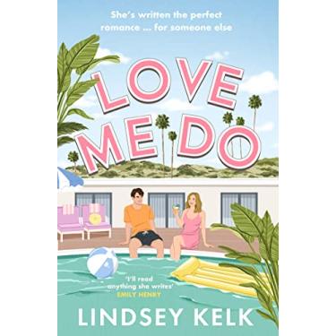 Imagem de Lindsey Kelk Untitled Book 3: the friends-to-lovers feelgood new rom-com from the Sunday Times bestselling author of the I Heart series