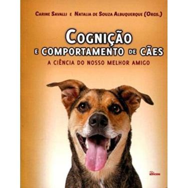 Imagem de Cognicao E Comportamento De Caes: A Ciencia Do Nos