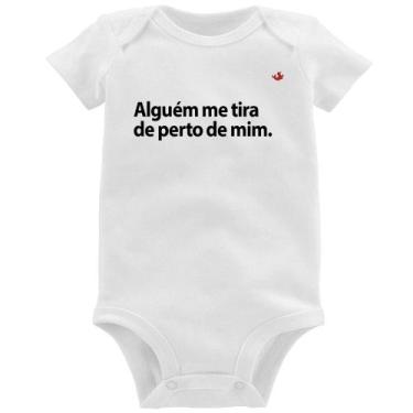 Imagem de Body Bebê Alguém me tira de perto de mim. - Foca na Moda, Branco, GG