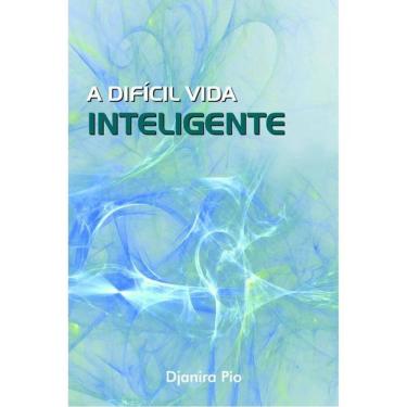 Imagem de A Difícil Vida Inteligente