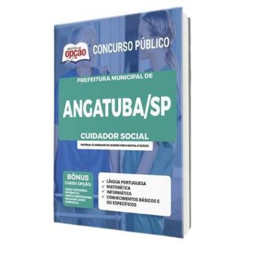 Imagem de Apostila Concurso Angatuba Sp - Cuidador Social - Apostilas Opção