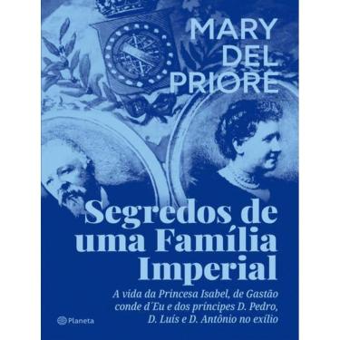 Imagem de Segredos De Uma Familia Imperial