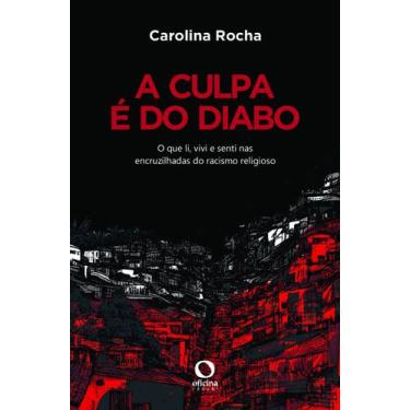 Imagem de Livro - A Culpa é do Diabo