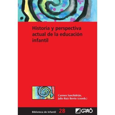 Imagem de Historia y perspectiva actual de la educación infantil - Espanhol