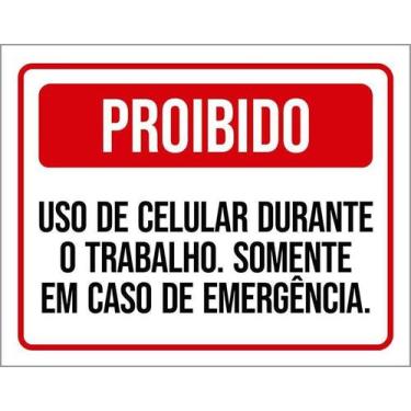 Imagem de Placa Proibido Uso Celulare Durante Trabalho 36X46 - Sinalizo
