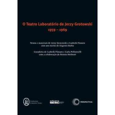 Imagem de Livro - Teatro laboratório de Jerzy Grotowski 1959 - 1969