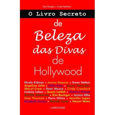 Imagem de Livro Secreto de Beleza das Divas de Hollywood, O - LAFONTE