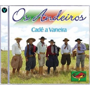 Imagem de CD Os Andeiros Cadê a Vaneira - Gravadora Vertical