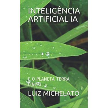 Imagem de Inteligência Artificial Ia: E O Planeta Terra Finito