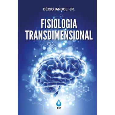 Imagem de Fisiologia Transdimensional -
