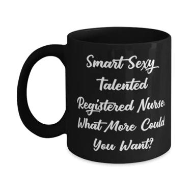 Imagem de Inteligente sexy talentoso registrado Enfermeira What More Caneca de 325 ml, presente de enfermeira registrado motivacional, copo para colegas