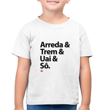 Imagem de Camiseta Algodão Infantil Arreda & Trem & Uai & Sô - Foca na Moda, Bra