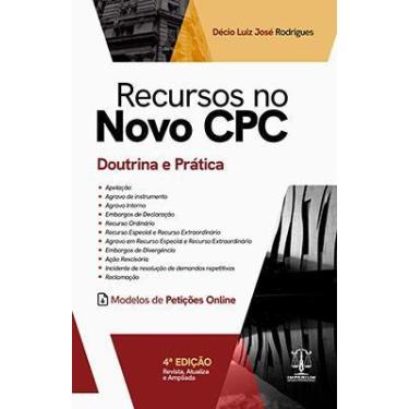 Imagem de RECURSOS NO NOVO CÓDIGO DE PROCESSO CIVIL 4ª EDIÇÃO