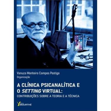 Imagem de A Clínica Psicanalítica E O Setting Virtual