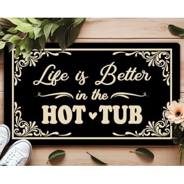 Imagem de YSYTMAT Life is Better in The Hot Tub, tapetes engraçados de boas-vindas para entrada, tapetes e tapetes de cozinha personalizados antiderrapantes para presente (76 x 43 cm)