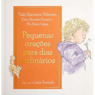 Imagem de Livro - Pequenas orações para dias ordinários - Thomas Nelson Brasil
