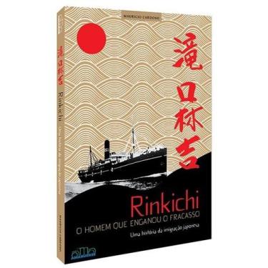 Imagem de Rinkichi - o Homem Que Enganou o Fracasso - AMANUENSE LIVROS
