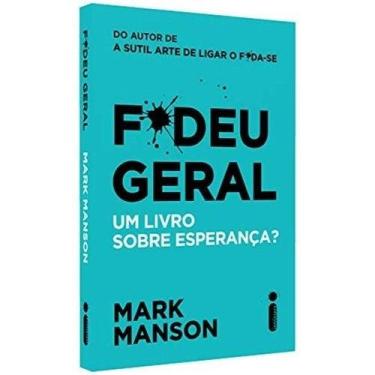 Imagem de Livro - F*deu geral - Intrínseca