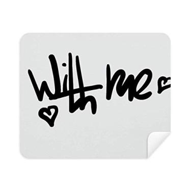 Imagem de DIYthinker Limpador de tela With Me Funny Quote Handwrite Pano de limpeza 2 peças Tecido de camurça