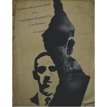 Imagem de The oldest and strongest emotion of mankind is fear, and the oldest and strongest kind of fear is fear of the unknown. ― H.P. Lovecraft: 8.5X11" 184 ... gift journal for women and men for writing