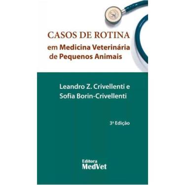 Imagem de Livro - Casos De Rotina Em Medicina Veterinária - Crivellenti