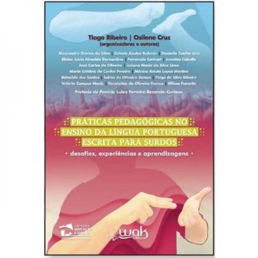 Imagem de Práticas Pedagógicas No Ensino Da Língua Portuguesa Escrita Para Surdos