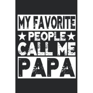 Imagem de Family 365 My Favorite People Call Me Papa Grandpa Gift: Daily Planner Notepad To Do Schedule, Medium 6x9 Inches, 120 Pages, Printed Cover