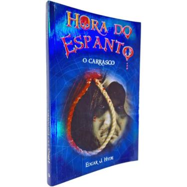 Imagem de Livro Físico Coleção Hora do Espanto: O Carrasco Edgar j. Hyde