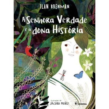 Imagem de Livro - A senhora verdade e a dona história