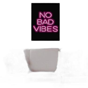Imagem de Quadro No Bad Vibes 24X18Cm - Com Vidro - Madeira Preta