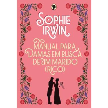 Imagem de Livro - Manual para damas em busca de um marido (rico) - Editora Arque