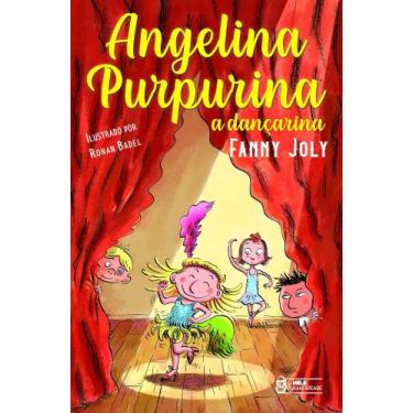 Imagem de Livro - Angelina Purpurina - A dançarina Vol. 06 - Milk Shakespeare