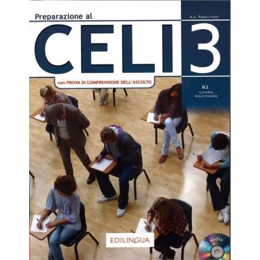 Imagem de Preparazione Al Celi 3 B2 - Con Prova Di Comprensione Dell´Ascolto + Cd