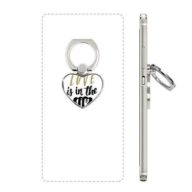 Imagem de Love is in The Air Anel de telefone estilo citação suporte de coração suporte universal