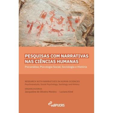 Imagem de Pesquisas com narrativas nas ciências humanas: psicanálise, psicologia social, sociologia e história: Research with narratives in human sciences: psy